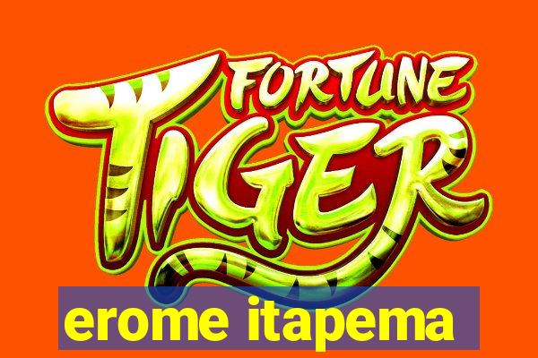 erome itapema